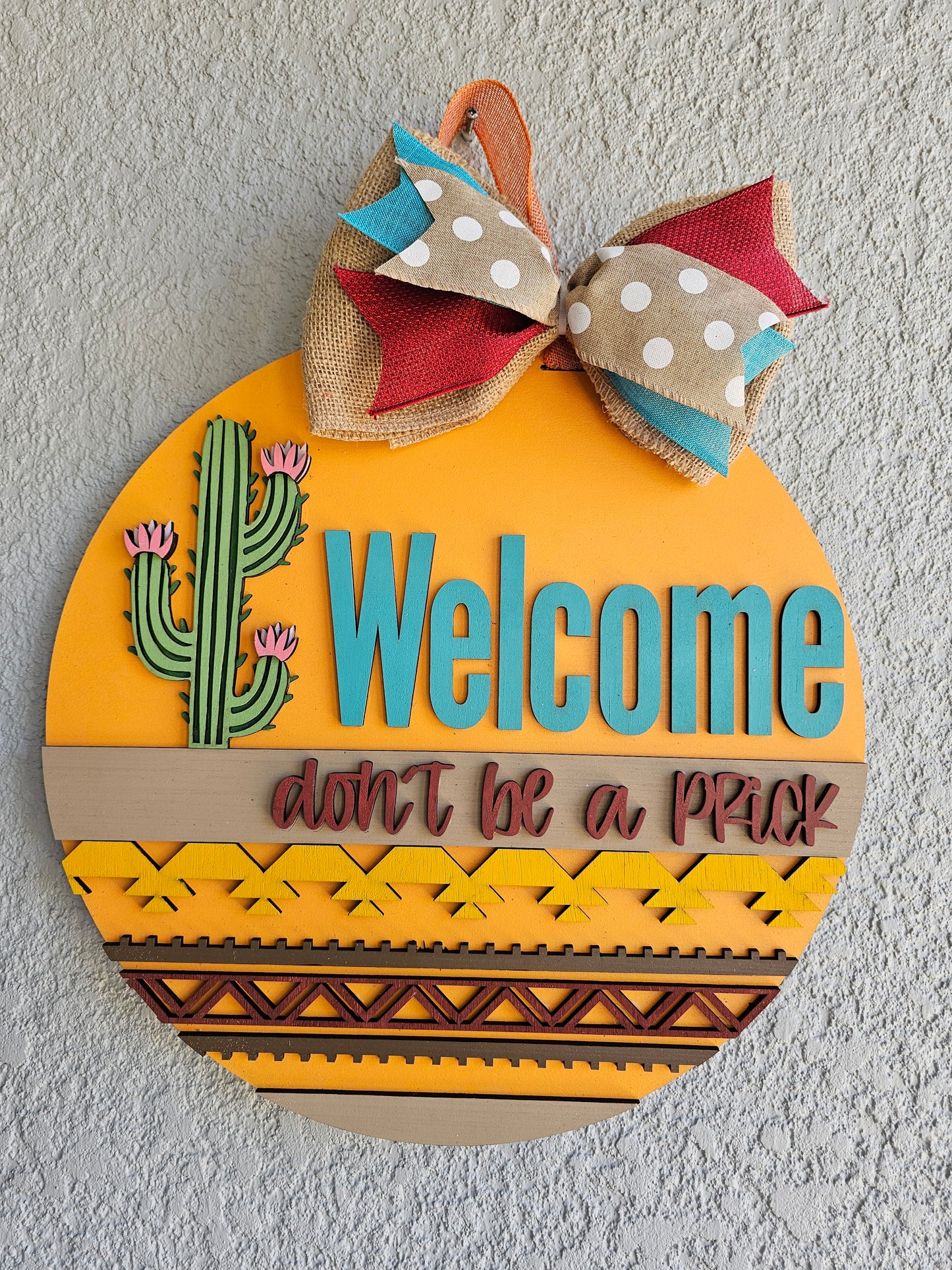 Welcome Don't be a prick door hanger