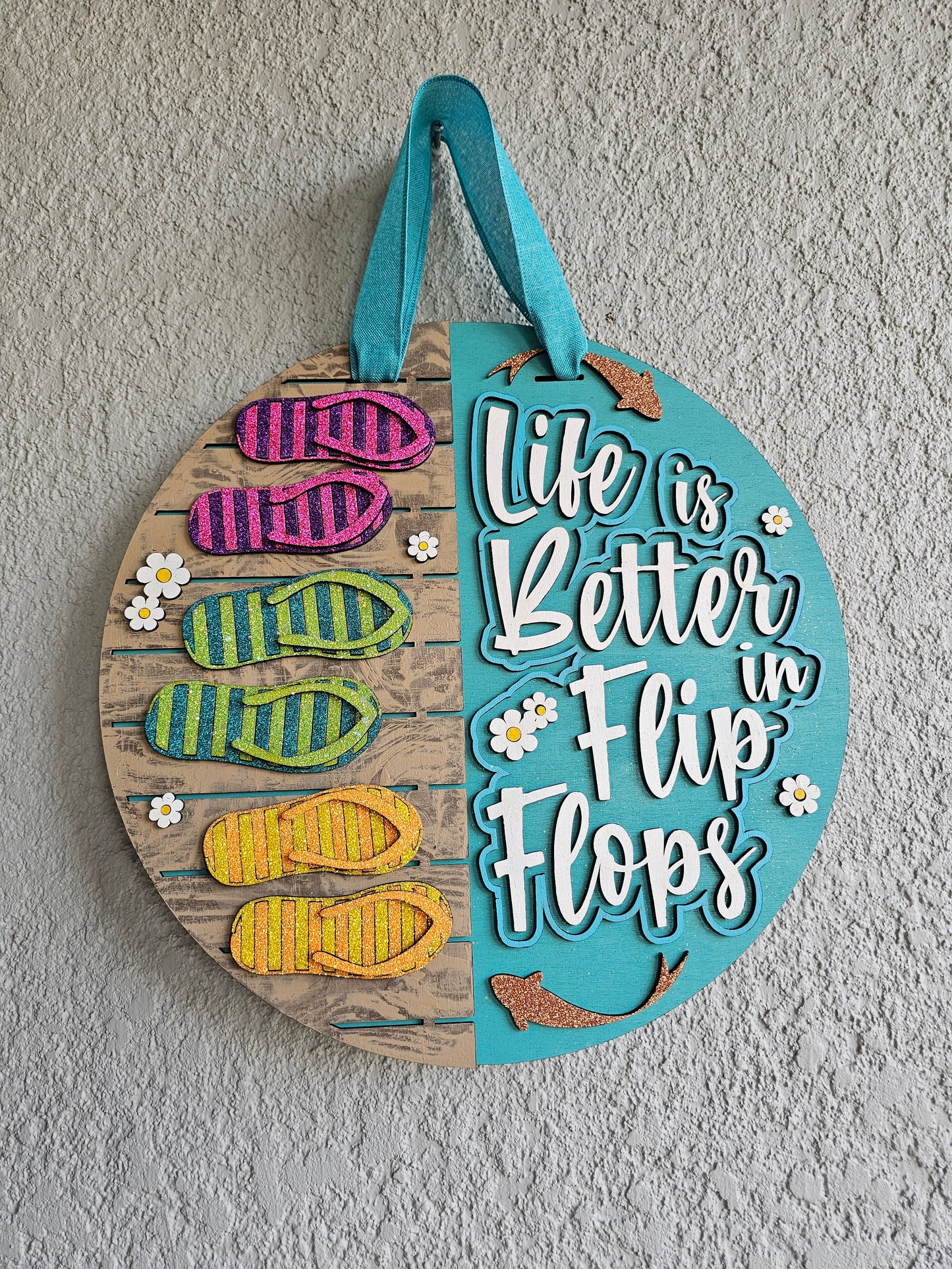 Life is Better in Flip Flops Door Hanger